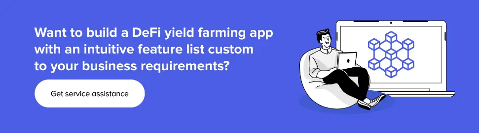 Build a DeFi yield farming app with us